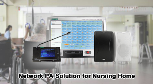 Solusi PA jaringan MAG6000 untuk rumah perawatan