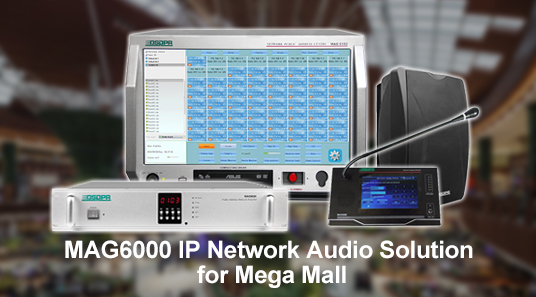 Solusi Audio jaringan IP MAG6000 untuk Mega Mall