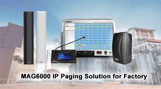 Solusi Paging MAG6000 IP untuk pabrik