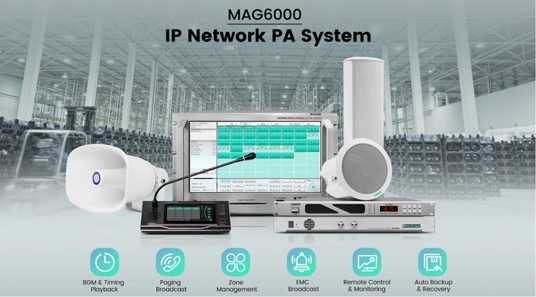 MAG6000 IP Network PA Solution for Factories